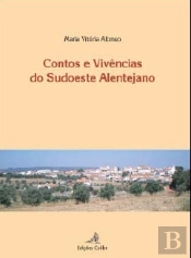 Contos e Vivências do Sudoeste Alentejano