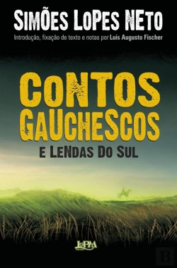 Bertrand.pt - Contos Gauchescos E Lendas Do Sul