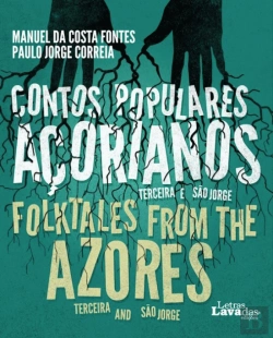Bertrand.pt - Contos Populares Açorianos (Terceira e São Jorge) | Folktales from the Azores (Terceira and São Jorge)