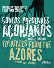 Contos Populares Açorianos (Terceira e São Jorge) | Folktales from the Azores (Terceira and São Jorge)