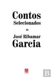 Contos Selecionados De Jose Ribamar Garcia