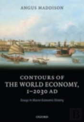 Contours Of The World Economy 1-2030 Ad