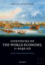 Contours Of The World Economy 1-2030 Ad