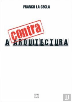 Bertrand.pt - Contra a Arquitectura