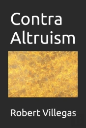 Contra Altruism