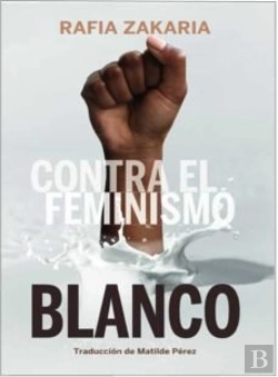 Bertrand.pt - Contra El Feminismo Blanco