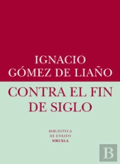 Contra El Fin De Siglo