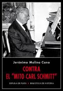 Contra El «Mito Carl Schmitt»