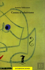 Contra El Relativismo