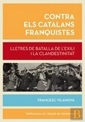 Contra Els Catalans Franquistes