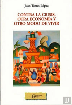 Bertrand.pt - Contra La Crisis, Otra Econom¡A Y Otro Modo De Vivir