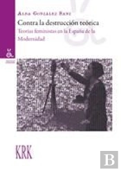 Contra La Destrucción Teórica