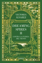 Contra La Fuerza Del Viento (Dreaming Spires 2)
