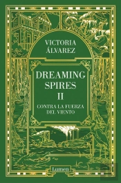Contra La Fuerza Del Viento (Dreaming Spires 2)