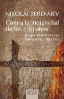 Contra La Indignidad De Los Cristianos