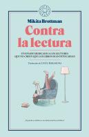 Contra La Lectura
