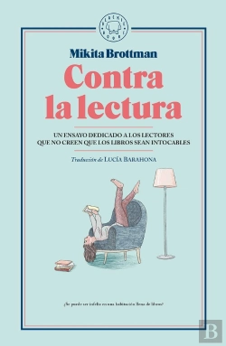 Bertrand.pt - Contra La Lectura