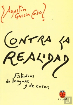 Bertrand.pt - Contra La Realidad. Estudios De Lenguas Y Cosas