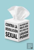 Contra La Revolucion Sexual