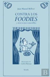Contra Los Foodies