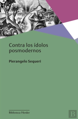 Bertrand.pt - Contra Los Ídolos Posmodernos