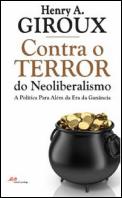 Contra o Terror do Neoliberalismo