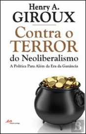 Contra o Terror do Neoliberalismo