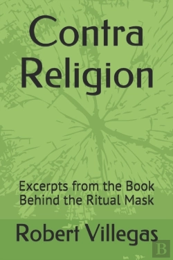 Bertrand.pt - Contra Religion: Excerpts From The Book