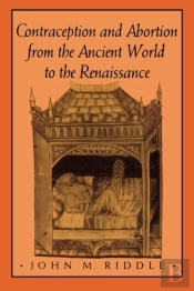 Contraception And Abortion From The Ancient World To The Renaissance