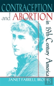 Contraception And Abortion In Nineteenth-Century America
