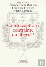 Contraception : Contrainte Ou Liberté ?