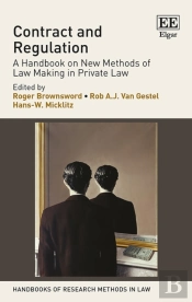 Contract And Regulation - A Handbook On New Methods Of Law Making In Private Law