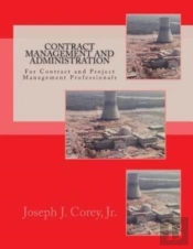 Contract Management And Administration For Contract And Project Management Professionals
