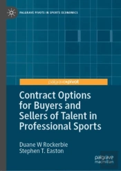 Contract Options For Buyers And Sellers Of Talent In Professional Sports