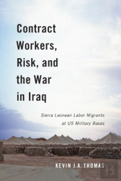 Contract Workers, Risk, And The War In Iraq