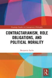 Contractarianism, Role Obligations, And Political Morality