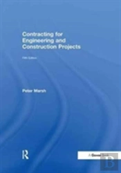 Contracting For Engineering And Construction Projects