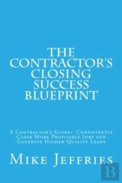 Contractor'S Closing Success Blueprint
