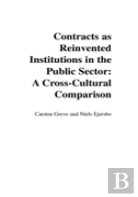 Contracts As Reinvented Institutions In The Public Sector