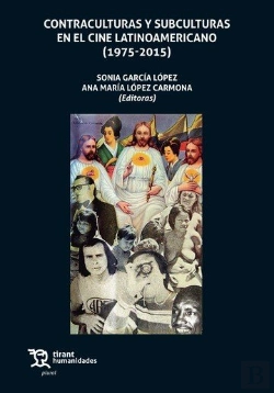 Bertrand.pt - Contraculuras Y Subculturas En El Cine Latinoamericano (1975-2015)