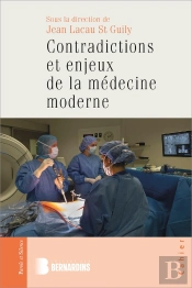 Contradictions Et Enjeux De La Médecine Moderne