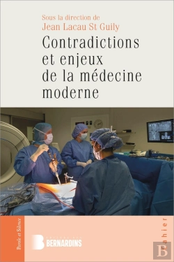 Bertrand.pt - Contradictions Et Enjeux De La Médecine Moderne