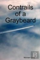 Contrails Of A Graybeard