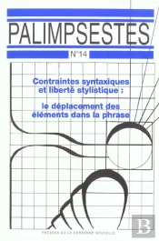 Contraintes Syntaxiques Et Liberté Stylistique : Le Déplacement Des El