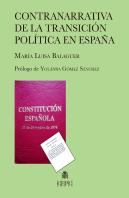 Contranarrativa De La Transicion Politica En España