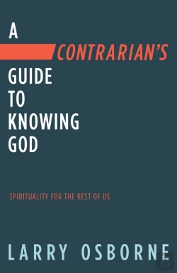 Bertrand.pt - Contrarian'S Guide To Knowing God, A: Spiritually For The Rest Of Us