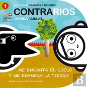 Contrarios. Me Encanta El Cielo Y Me Enamora La Tierra