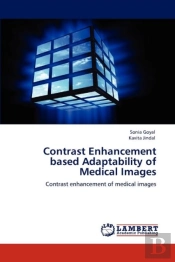 Contrast Enhancement Based Adaptability Of Medical Images