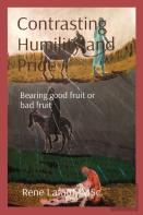Contrasting Humility And Pride