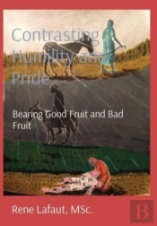 Contrasting Humility And Pride